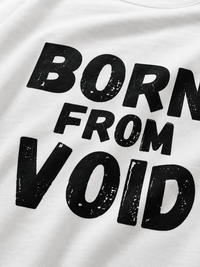 BORN FROM VOID — OVERSIZED TEE